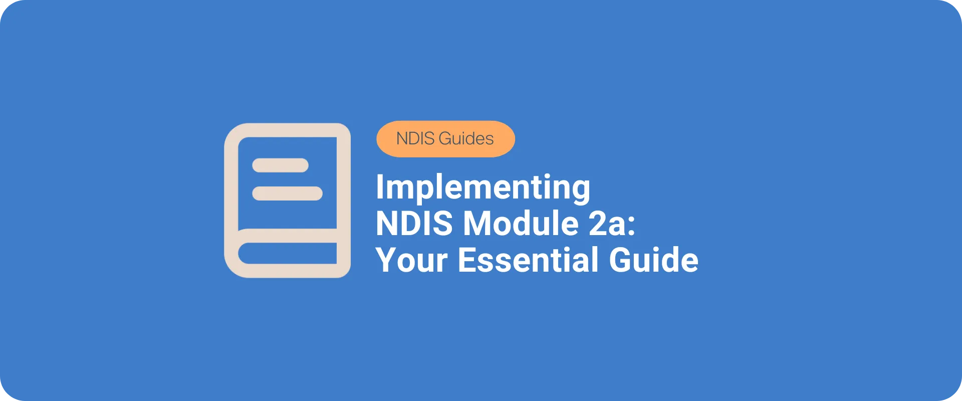 What is a module 2a NDIS