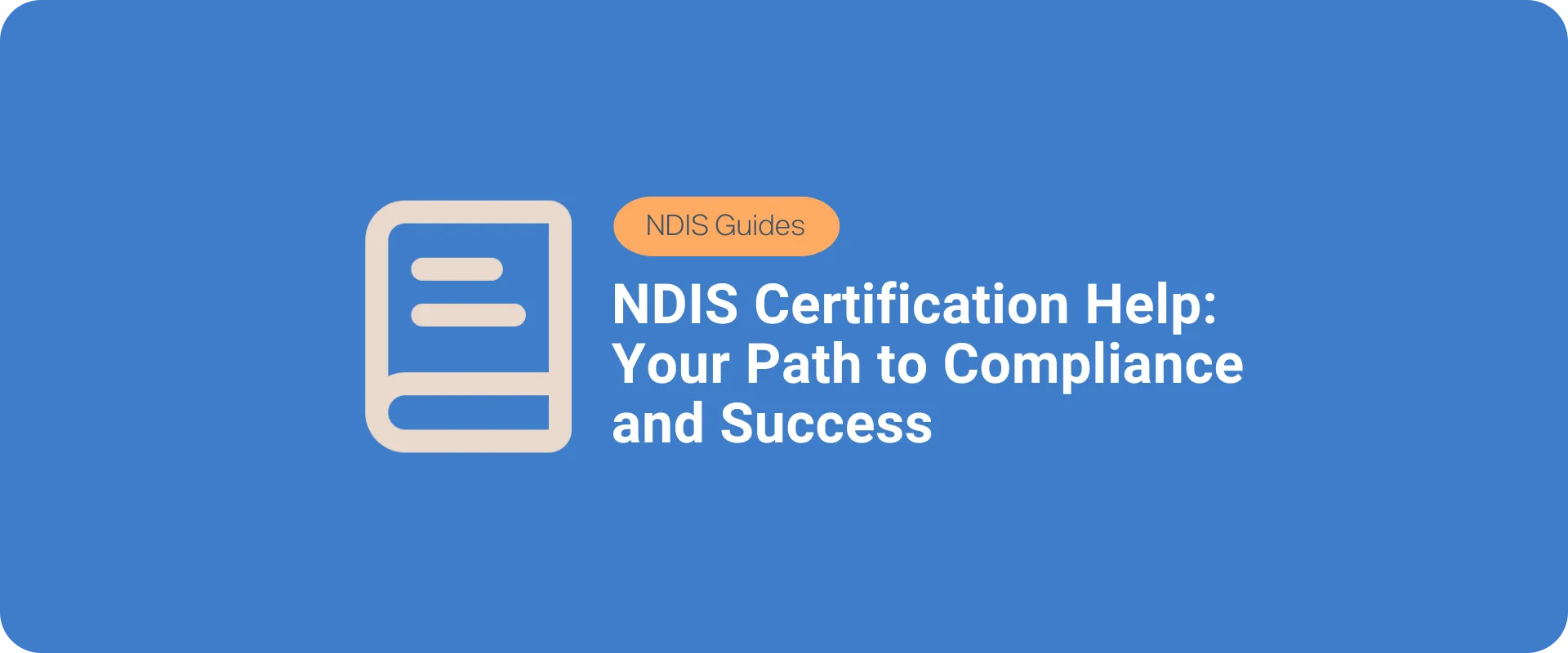 NDIS Certification Steps