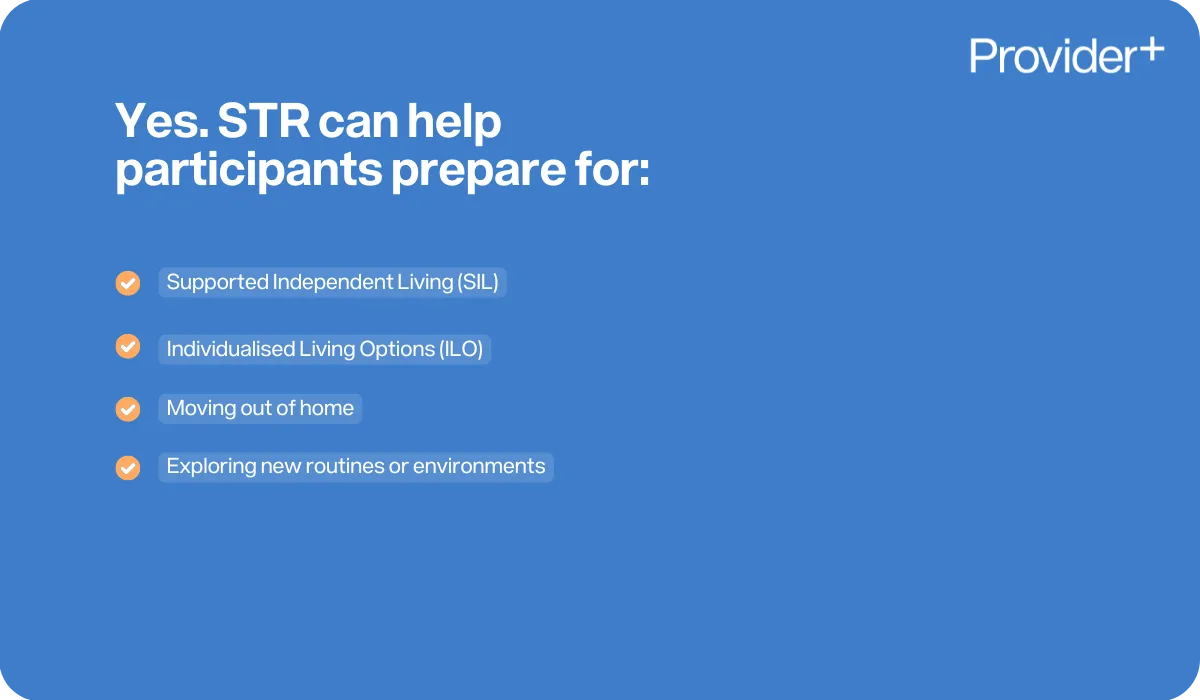 Provider Plus infographic explaining what Short Term Respite (STR) can help participants prepare for. Lists Supported Independent Living (SIL), Individualised Living Options (ILO), moving out of home, and exploring new routines or environments.