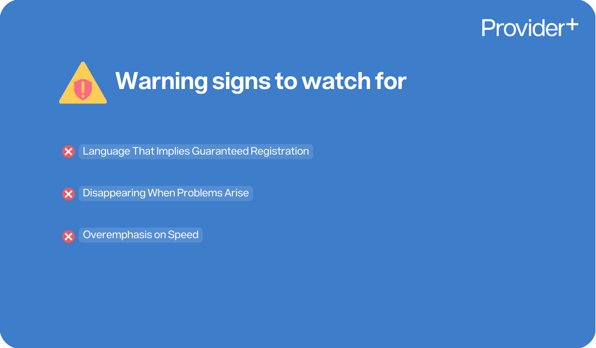 Provider Plus infographic outlining the warning signs to watch for when choosing an NDIS consultant. It lists language that implies guaranteed registration, disappearing when problems arise, and an overemphasis on speed.