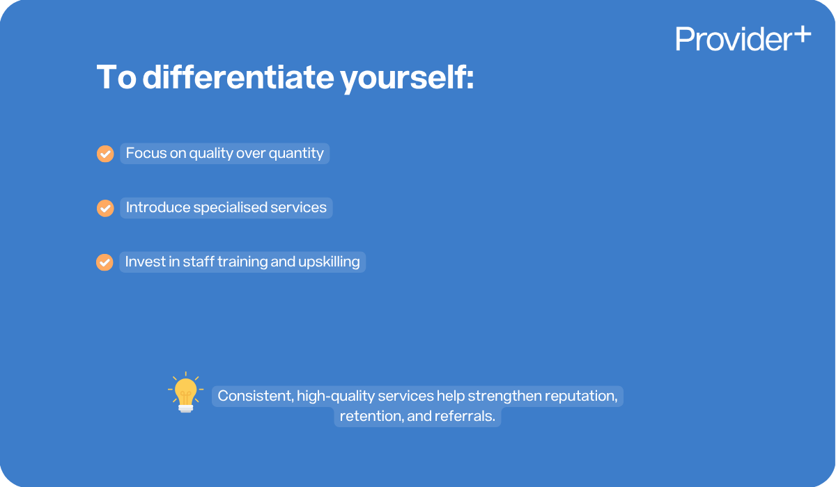Provider Plus infographic outlining ways NDIS providers can differentiate themselves. It recommends focusing on quality over quantity, introducing specialised services, and investing in staff training and upskilling, noting that consistent, high-quality services help strengthen reputation, retention, and referrals.
