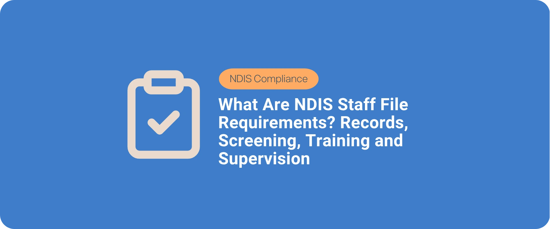 NDIS staff file requirements