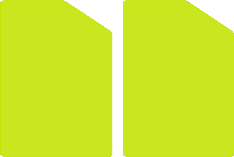 Two identical lime green rounded rectangular shapes side by side with a diagonal cut on their top-right corners, against a black background.