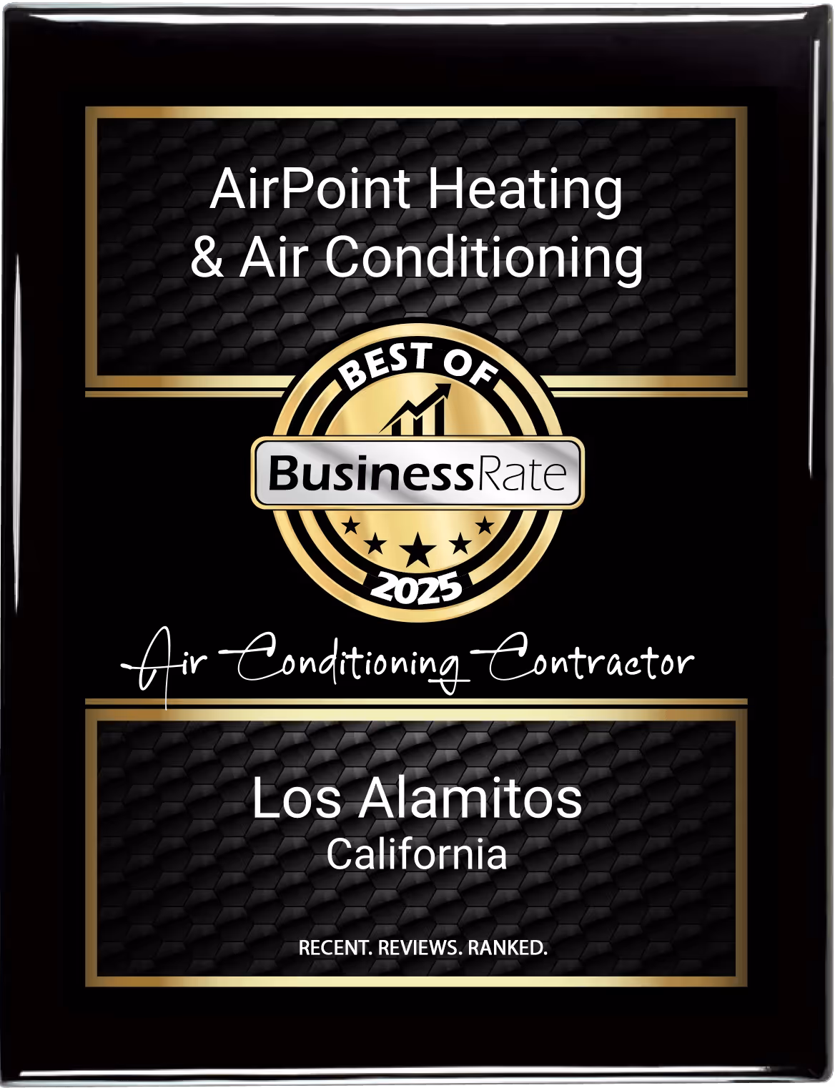 
A plaque on a textured black background with gold framing, recognizing "AirPoint Heating & Air Conditioning" as the "Best of BusinessRate 2025 Air Conditioning Contractor" in "Los Alamitos, California."
