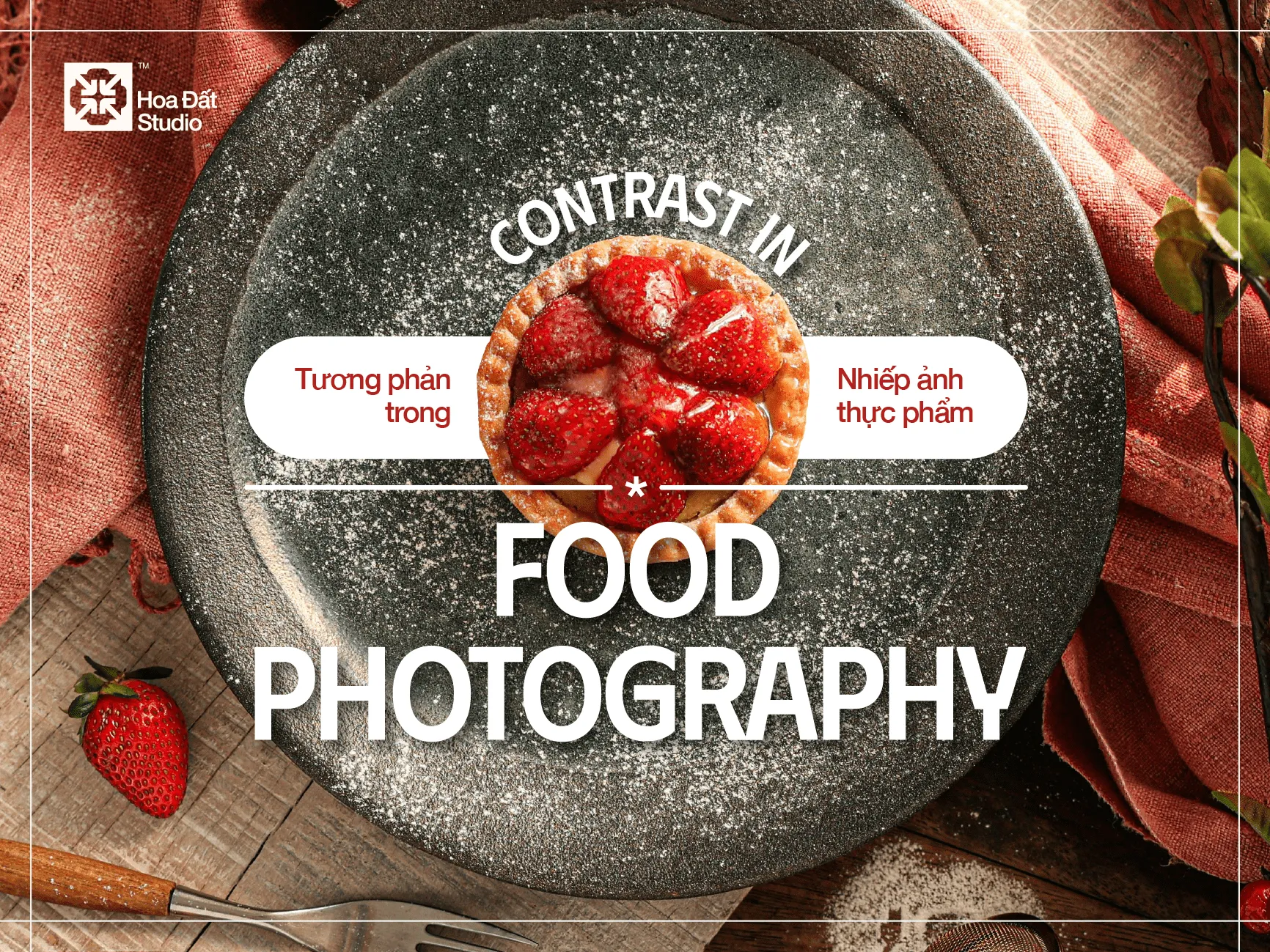 CONTRAST IN FOOD PHOTOGRAPHY: THE SECRET TO “CATCHING THE EYE” AT FIRST GLANCE