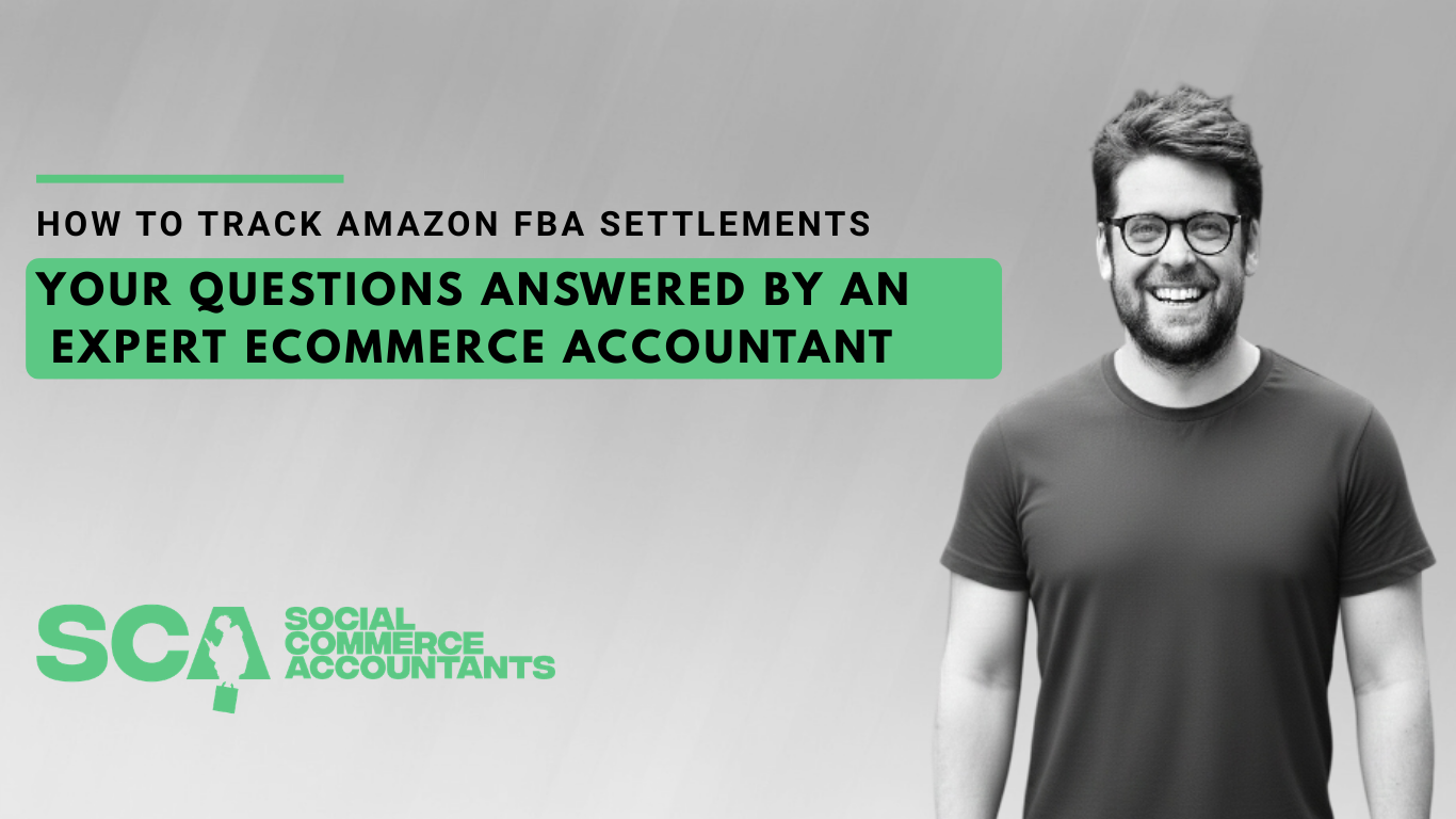 Track Amazon FBA Settlements