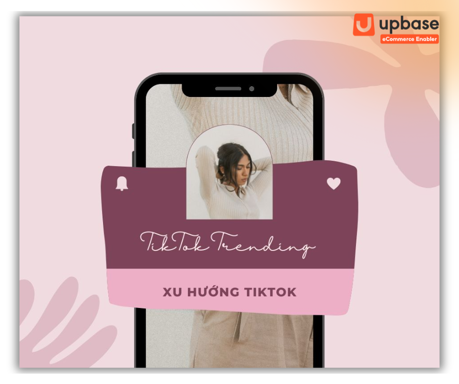 Xu hướng TikTok là gì?