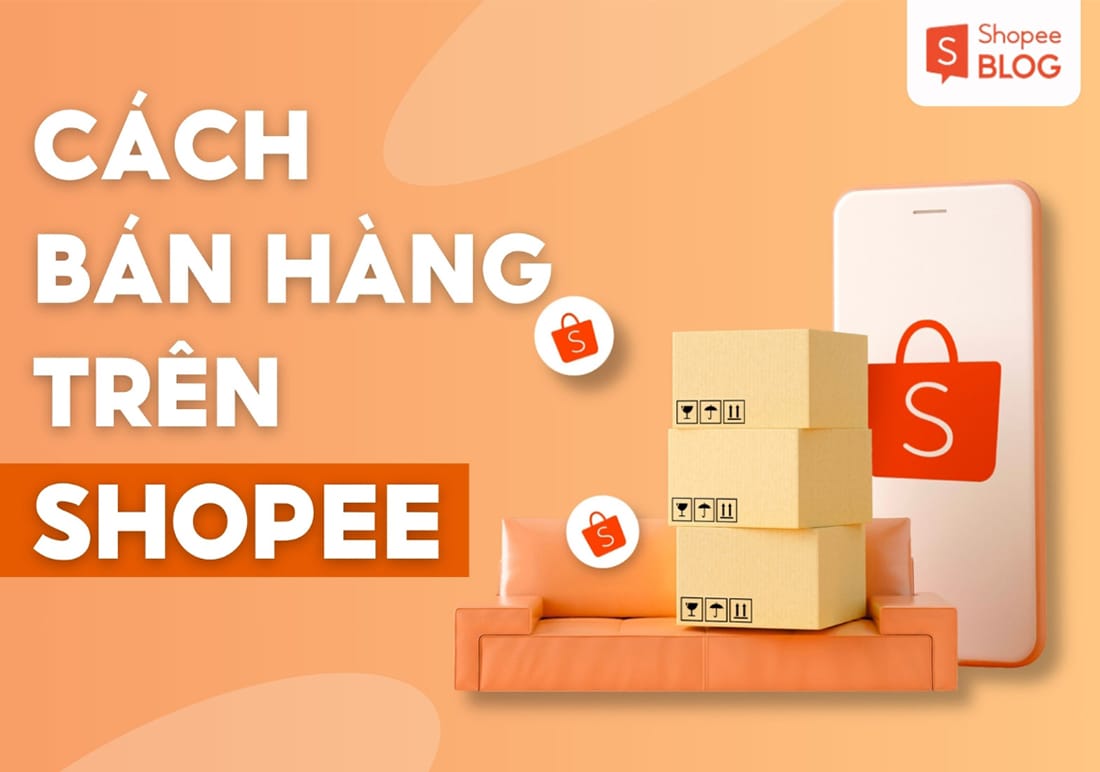 Cách bán hàng trên Shopee
