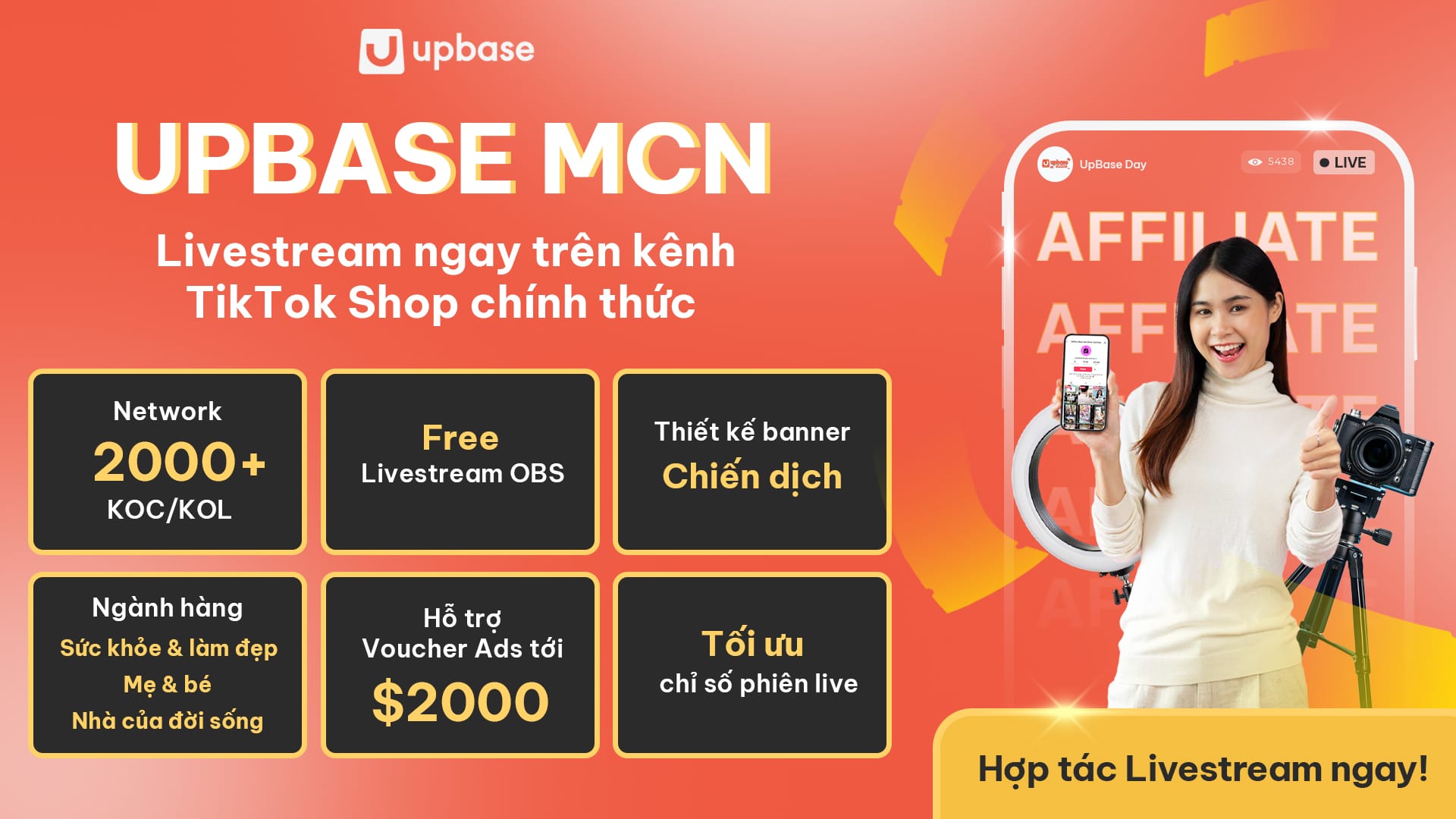 Tăng trưởng doanh thu đột phá với giải pháp livestream từ UpBase MCN
