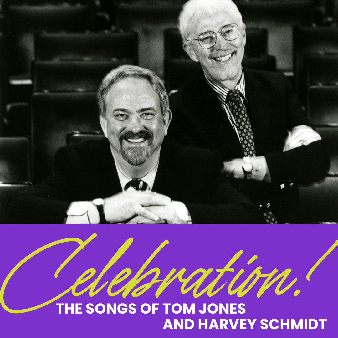 Celebration! Tom Jones & Harvey Schmidt