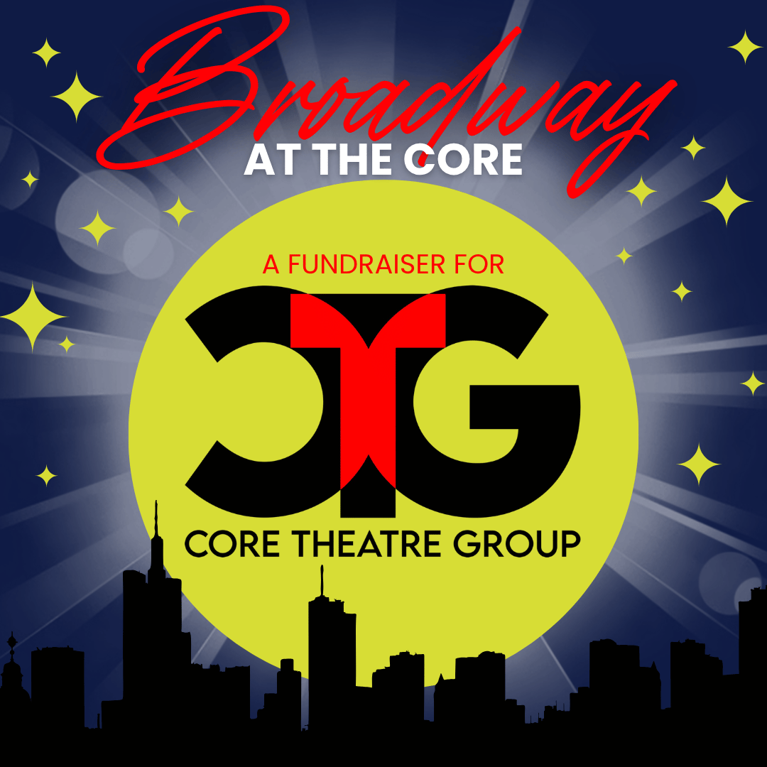 Broadway At The Core