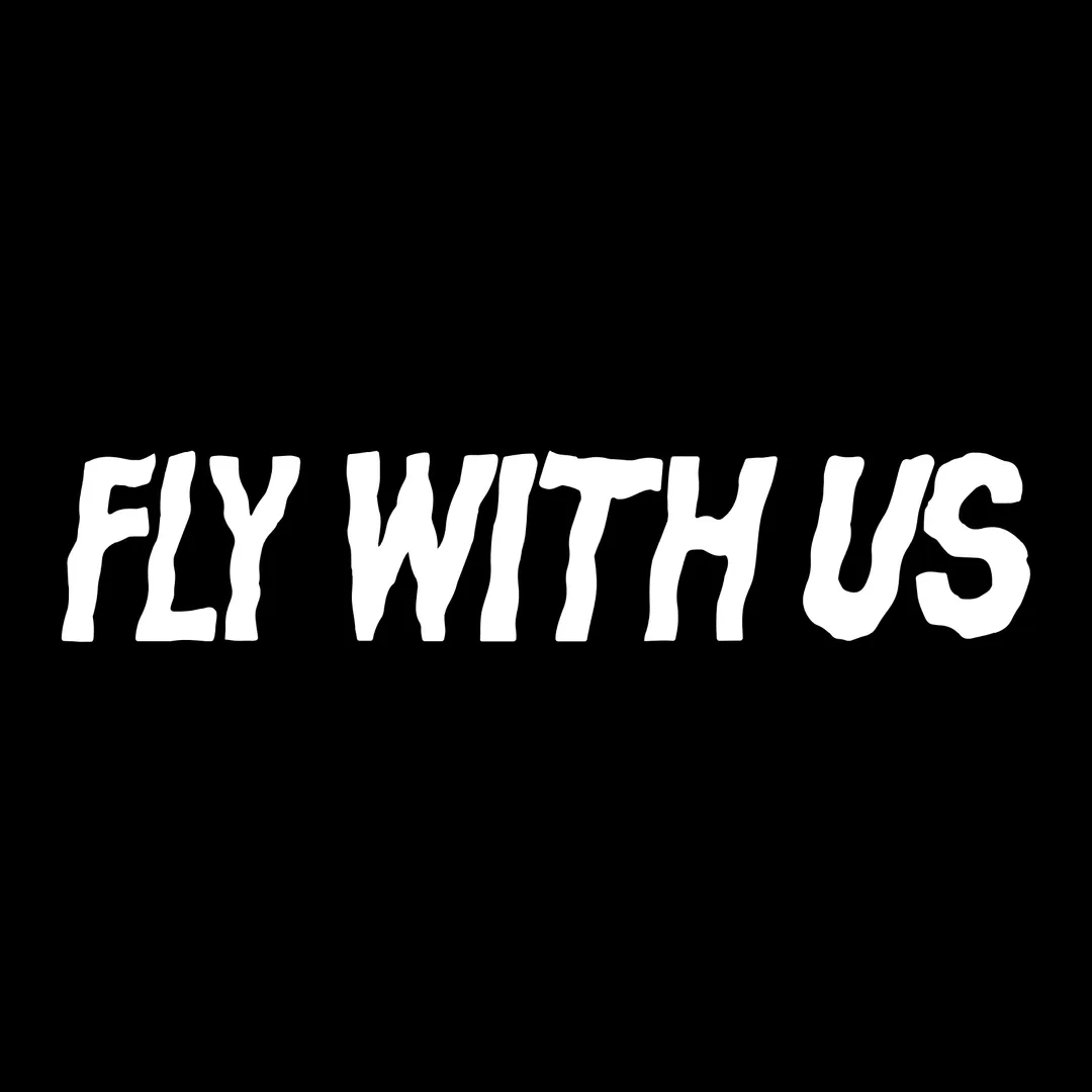 Fly With Us