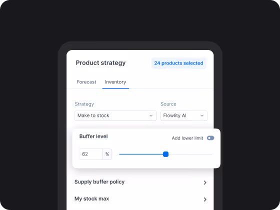 Flowlity multi echelon inventory optimization — product strategy settings with buffer level slider and make to stock configuration