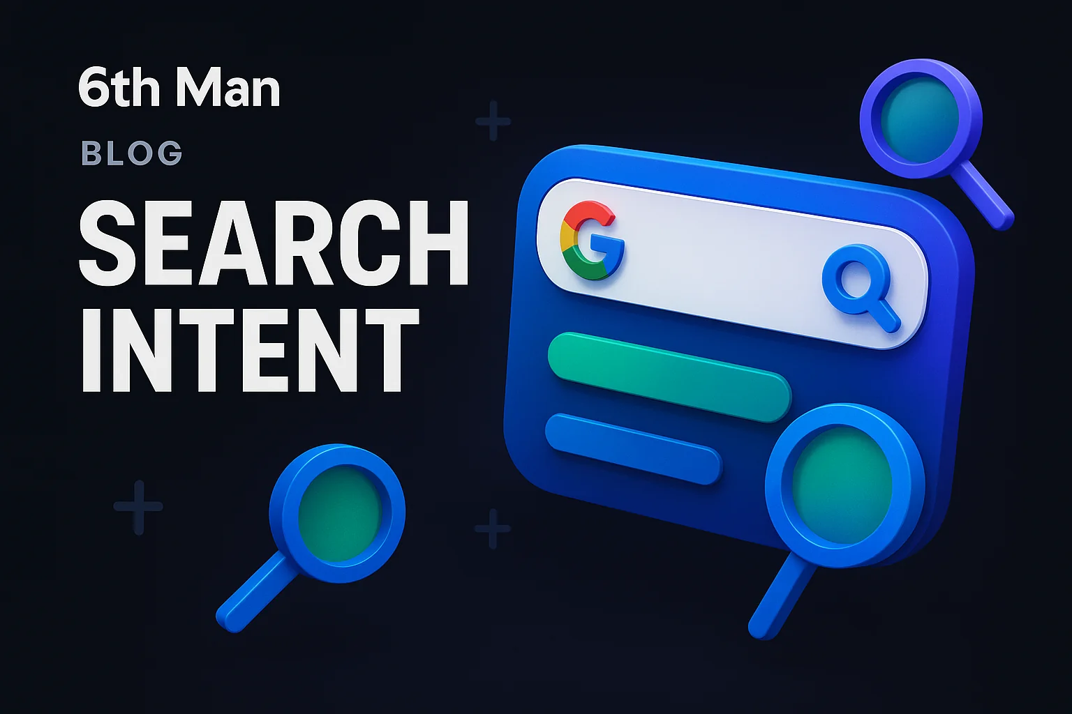 Search Intent Explained: Why It Matters for Your Site