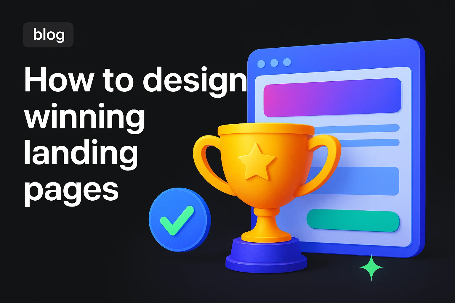 Hoe u winnende landingspagina's ontwerpt: een raamwerk waarbij de conversie centraal staat