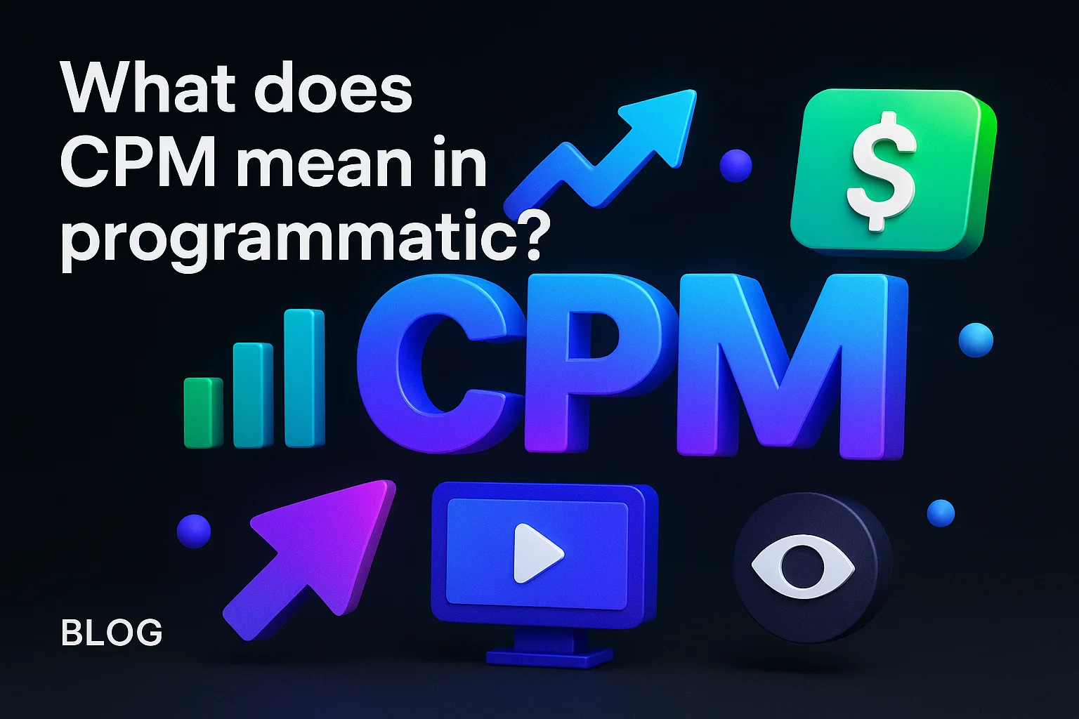 What does CPM mean in programmatic?