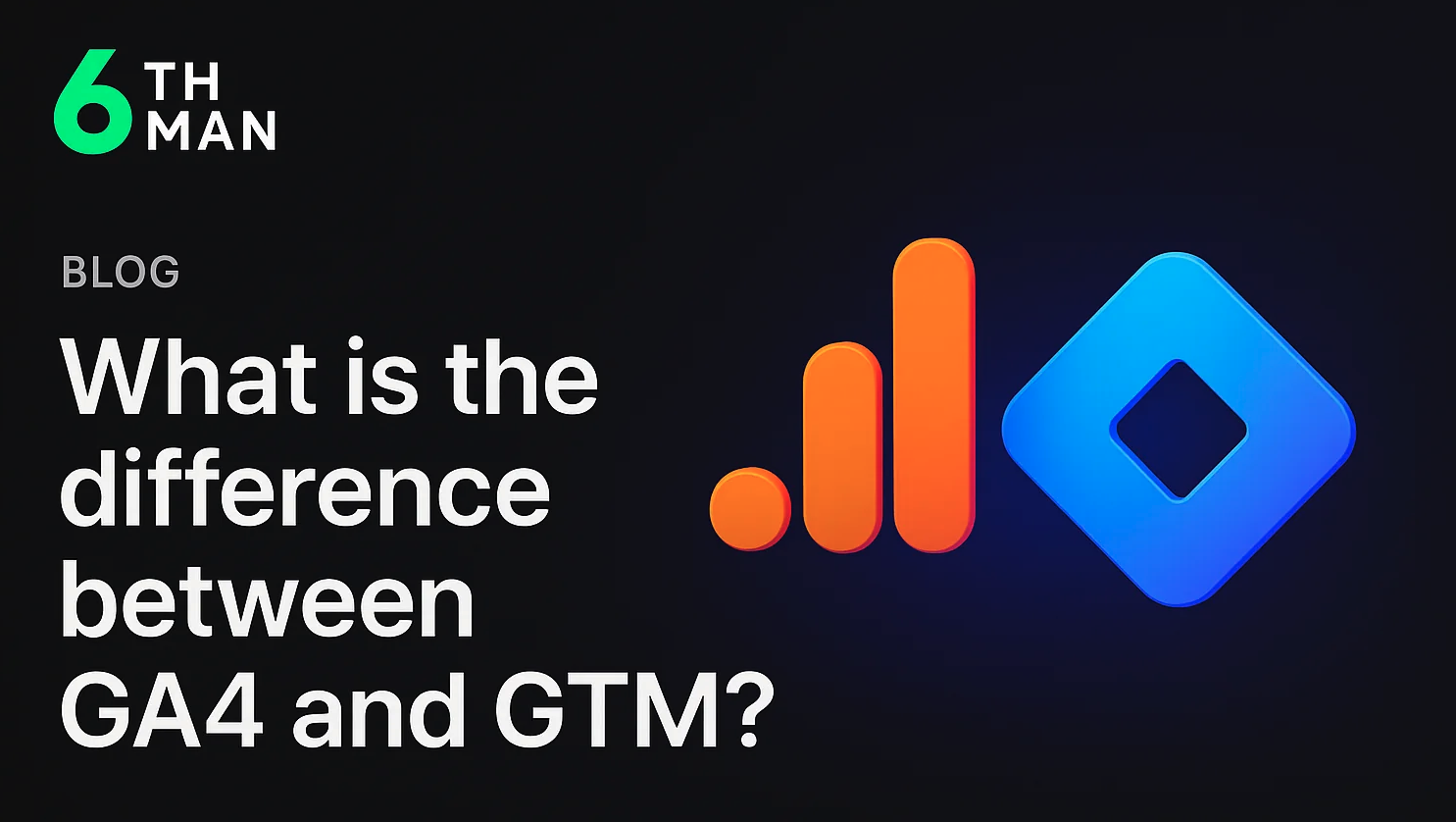 What's the difference between GA4 and Google Tag Manager?