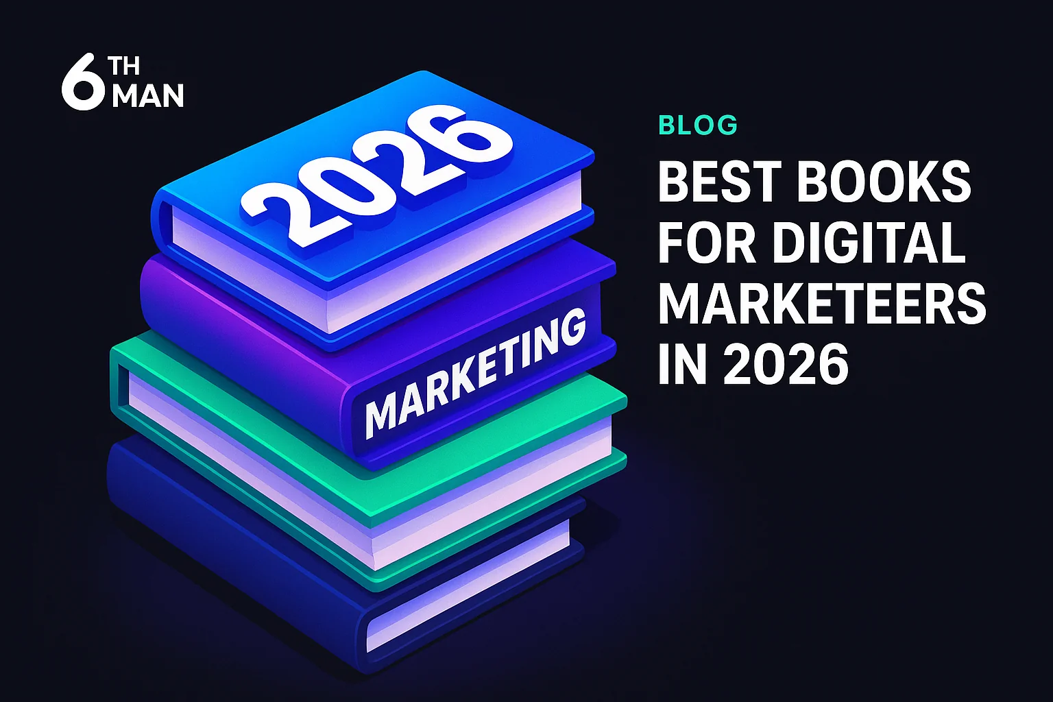 Must-read books for digital marketeers in 2026