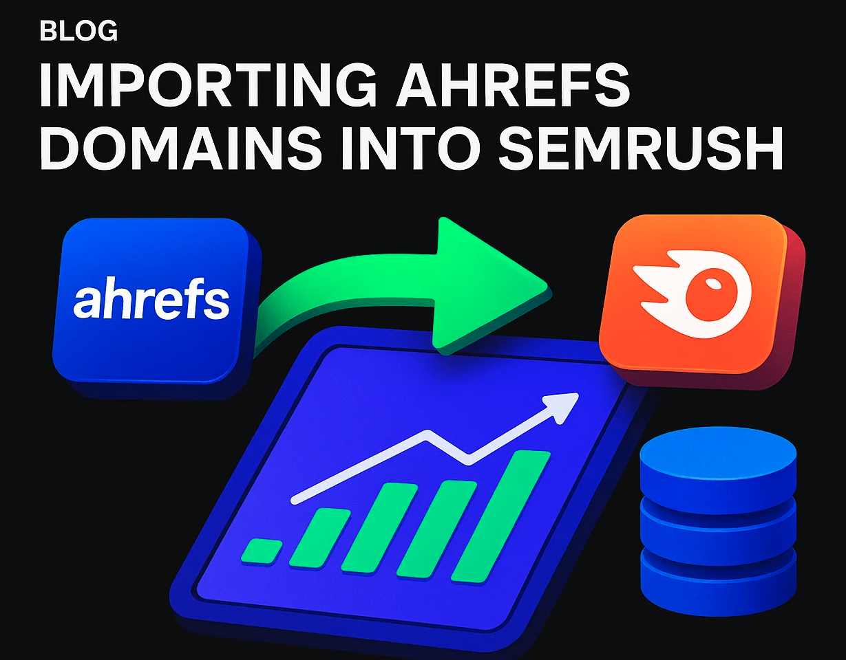 Can you import Ahrefs domains into Semrush?