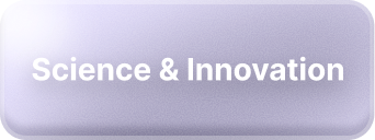 Button with text 'Science & Innovation' on a rounded purple gradient background.