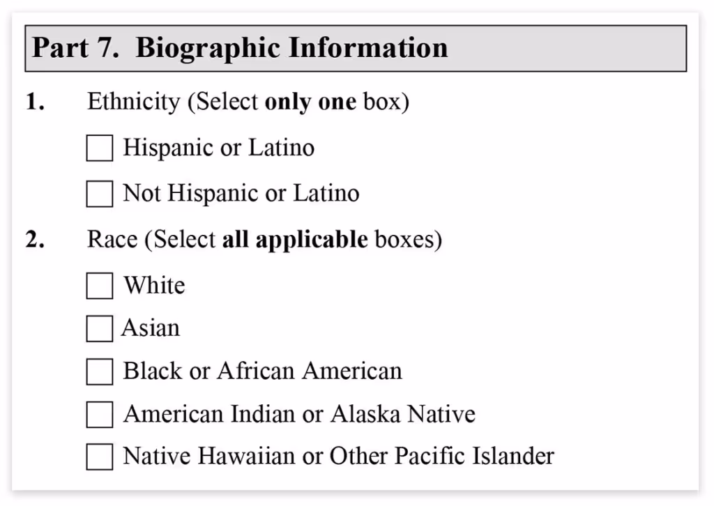 Form I-485, Part 7, Biographic Information