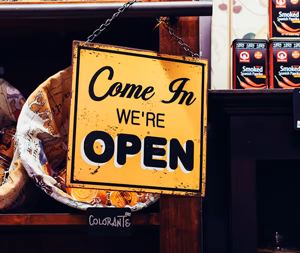 Come in We've Open sign