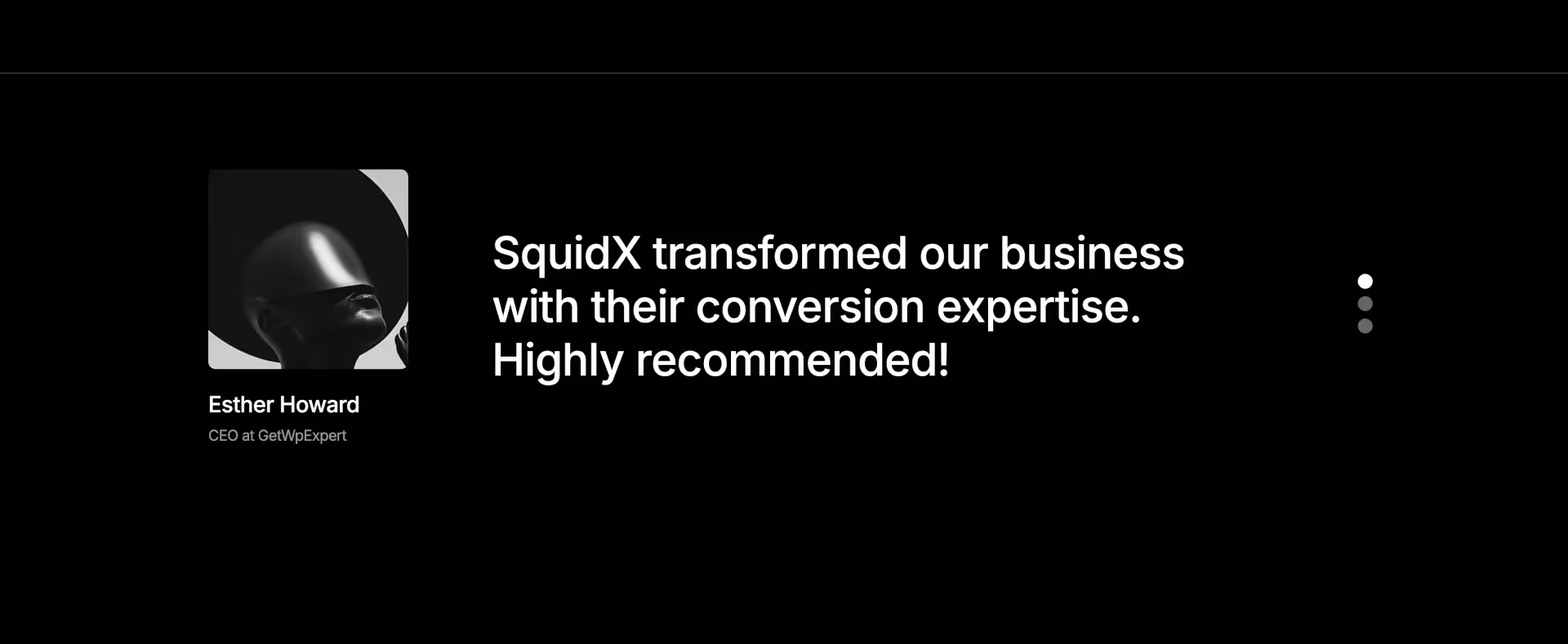 Testimonial slider with photo of Esther Howard, CEO at GetWpExpert, praising SquidX for their conversion expertise.