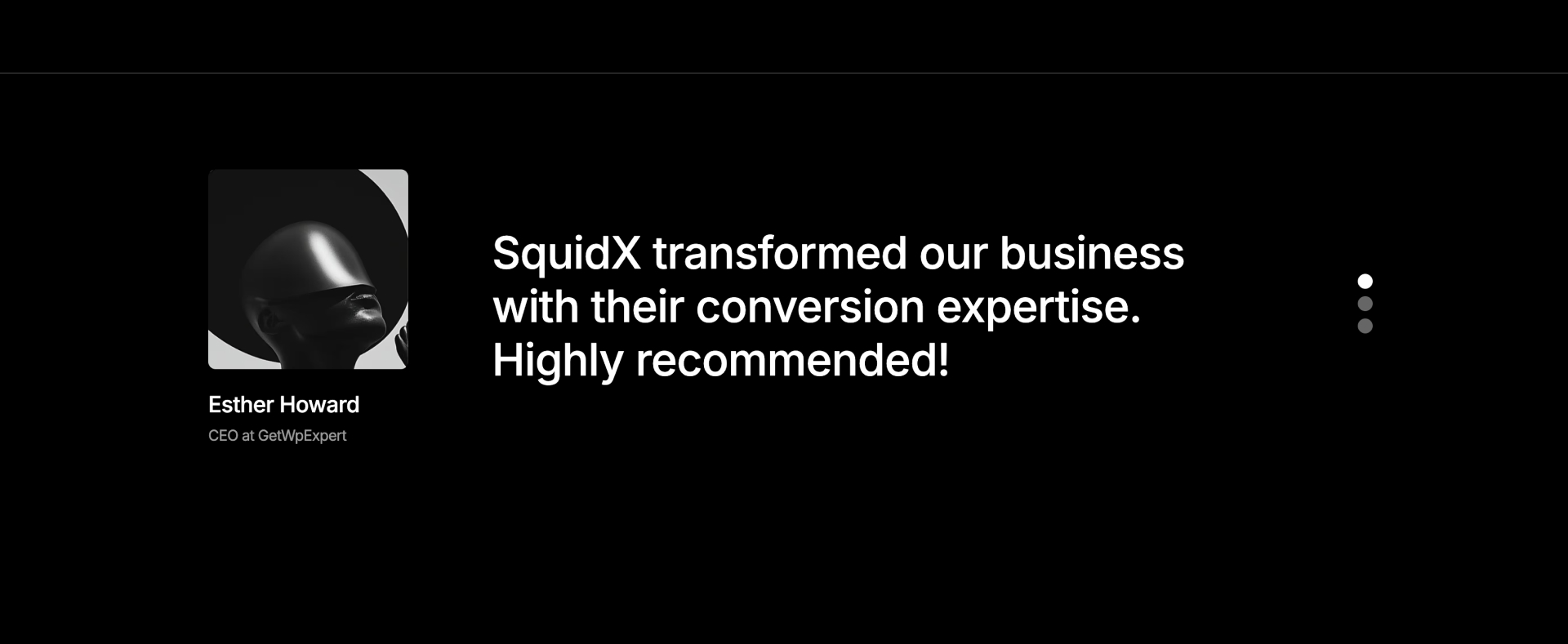 Testimonial slider with photo of Esther Howard, CEO at GetWpExpert, praising SquidX for their conversion expertise.