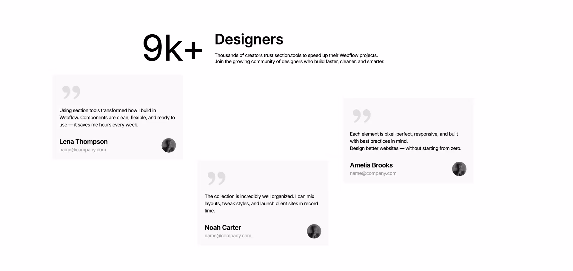 Testimonials section showing three designer reviews praising section.tools for helping them build Webflow projects faster and more efficiently. Includes quotes from Lena Thompson, Noah Carter, and Amelia Brooks, along with a counter reading “9k+ Designers
