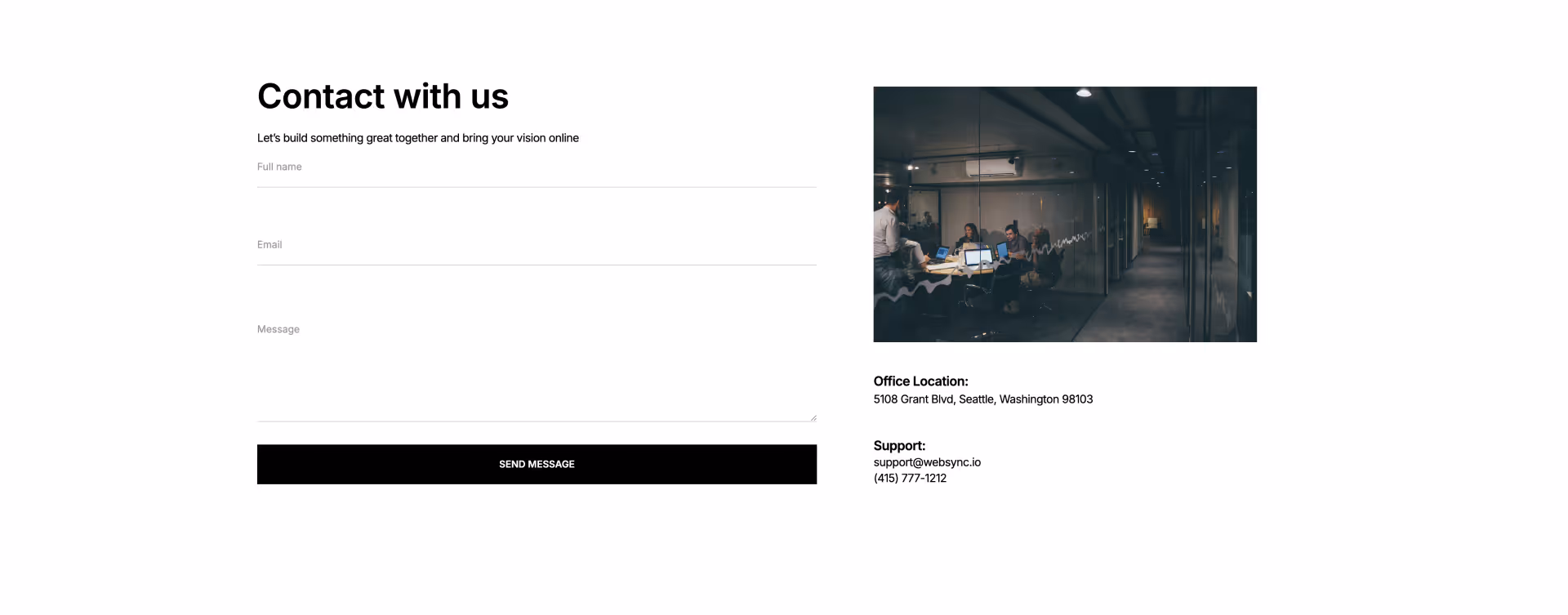 Minimal contact form Webflow component with full name, email, and message fields on the left, and contact information and black image placeholder on the right. Clean, two-column layout.