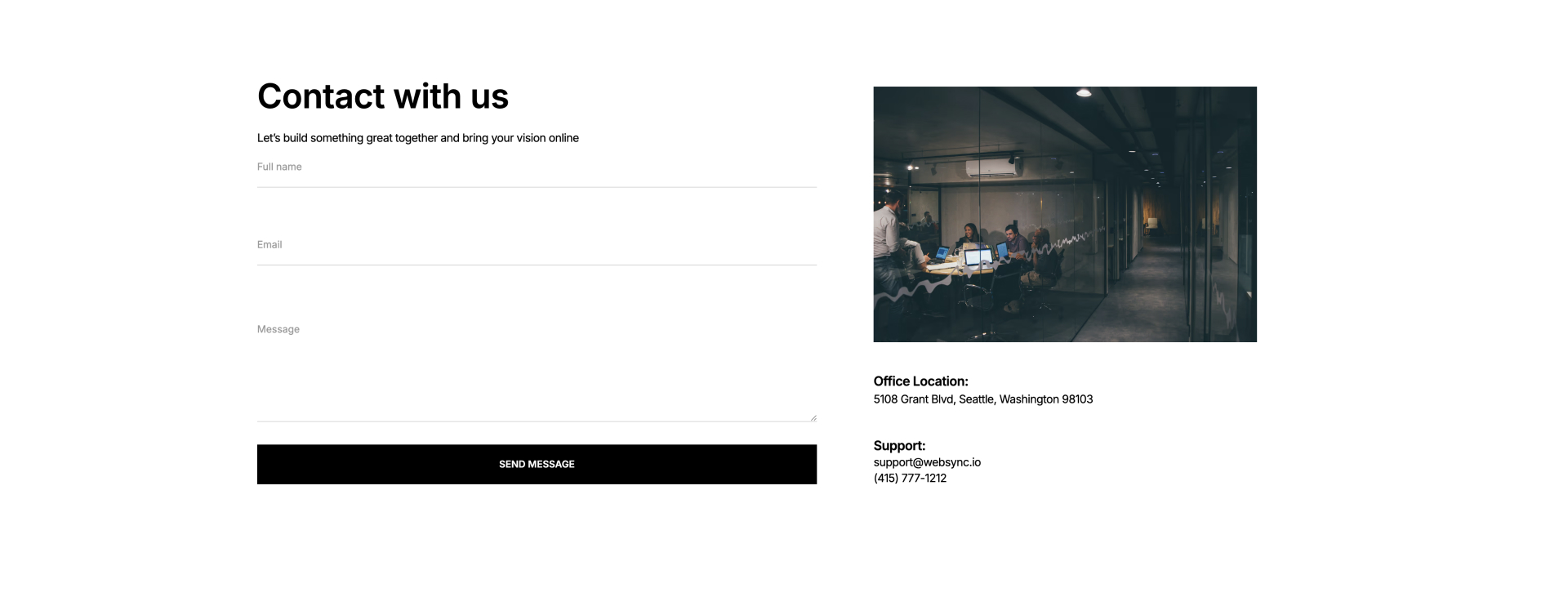 Minimal contact form Webflow component with full name, email, and message fields on the left, and contact information and black image placeholder on the right. Clean, two-column layout.