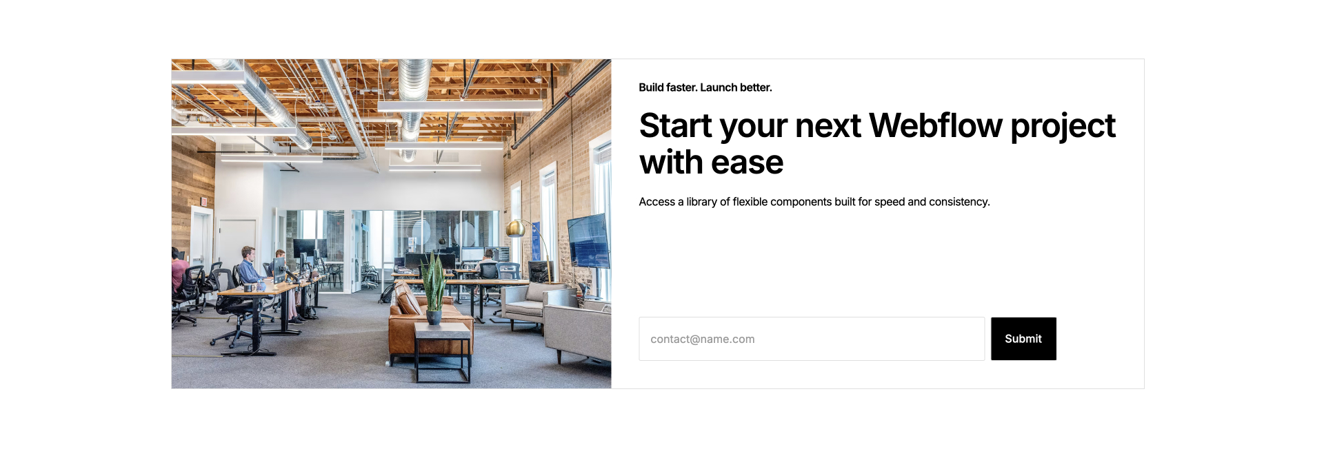 Newsletter signup Webflow component with bold CTA: “Start your next Webflow project with ease” and email input form.