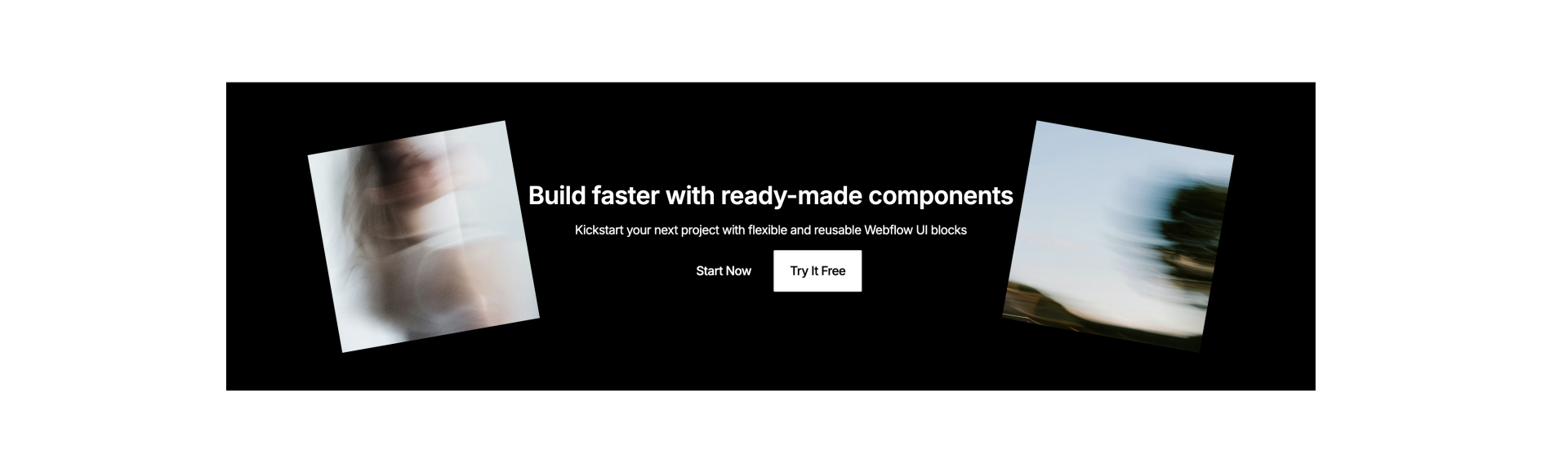Dark-themed Webflow CTA component with bold headline, subheadline, two CTA buttons (Start Now, Try It Free), and decorative image icons on each side