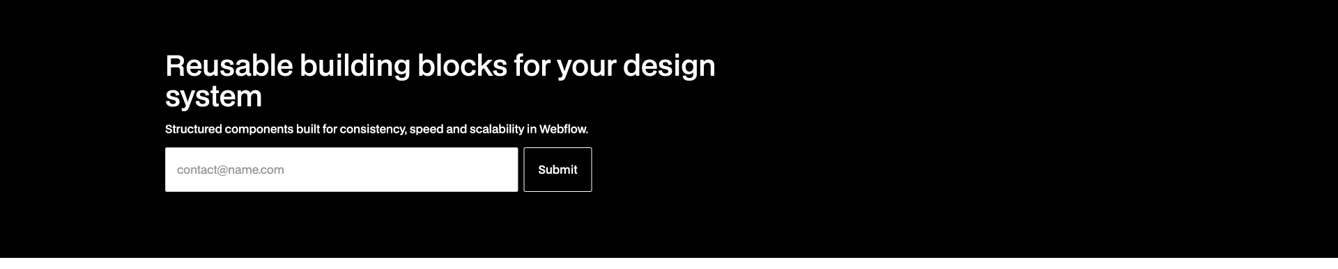 Header section with dark background, bold headline Webflow Copoment