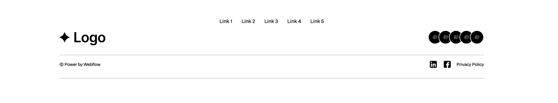 Minimal Webflow footer component with logo on the left, centered navigation links, social media icons on the right, and a lower row featuring Webflow attribution, LinkedIn, Facebook, and Privacy Policy link