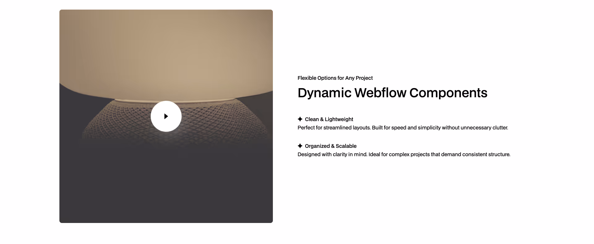Two-column layout featuring a large abstract image on the left and a feature list on the right. Headline reads ‘Dynamic Webflow Components’ with supporting points: ‘Clean & Lightweight’ and ‘Organized & Scalable