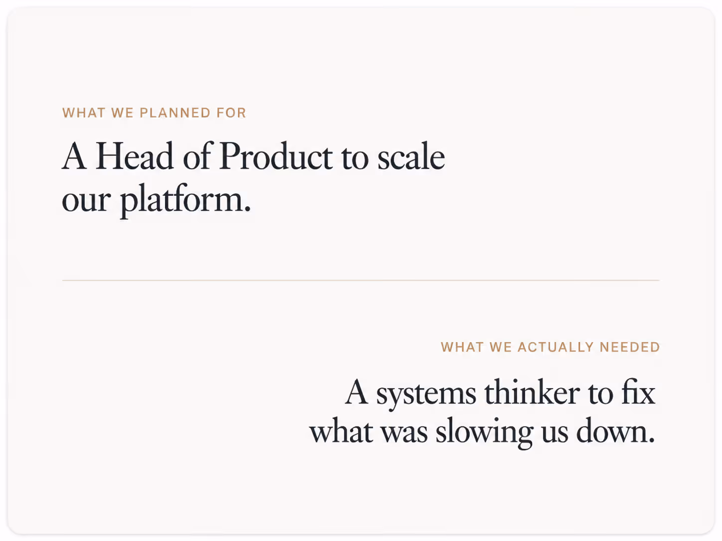 Text comparing plans: a Head of Product to scale platform vs. a systems thinker to fix slowdowns.