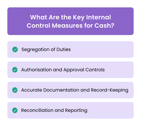 What Are the Key Internal Control Measures for Cash?