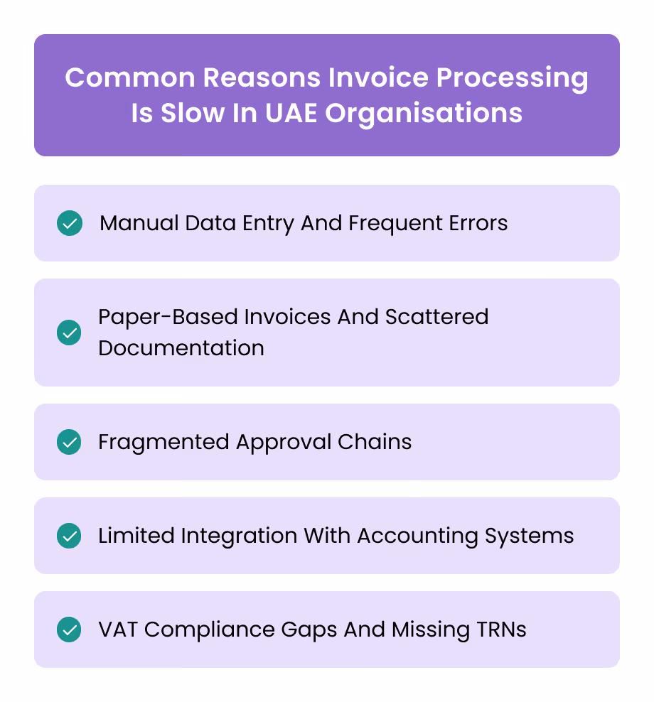Common Reasons Invoice Processing Is Slow In UAE Organisations