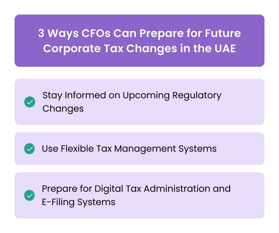 3 Ways CFOs Can Prepare for Future Corporate Tax Changes in the UAE