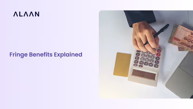 Fringe Benefits Explained For UAE Businesses