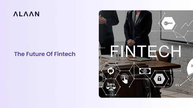 The Future Of Fintech And What It Means For Businesses