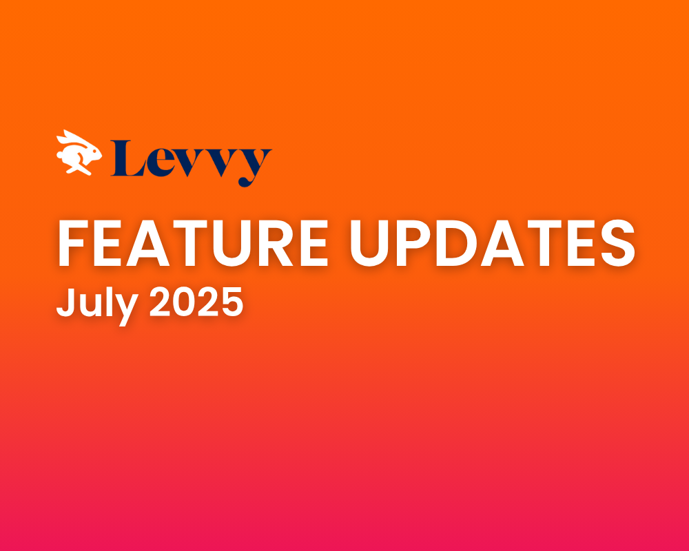 Levvy Updates: Latest Feature Updates