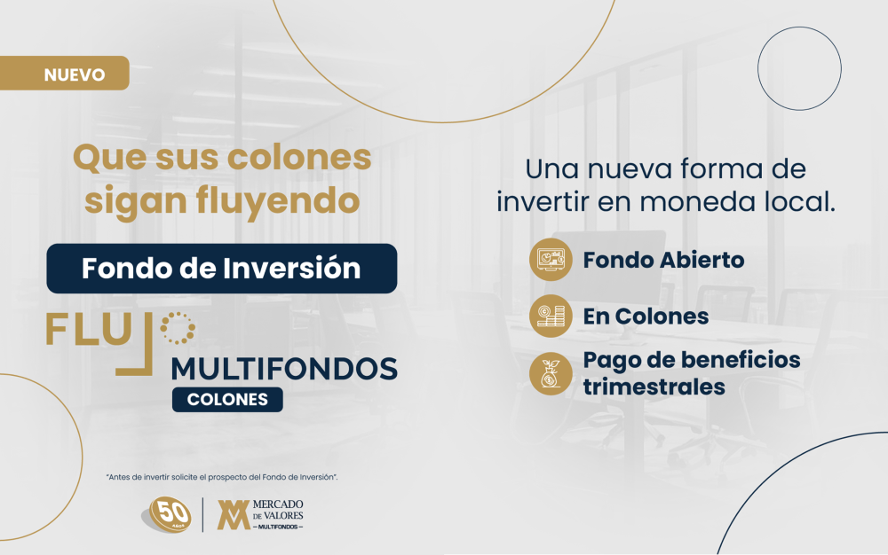 Nuevo Fondo de Inversión Flujo Multifondos Colones amplía las alternativas para construir patrimonio en moneda local
