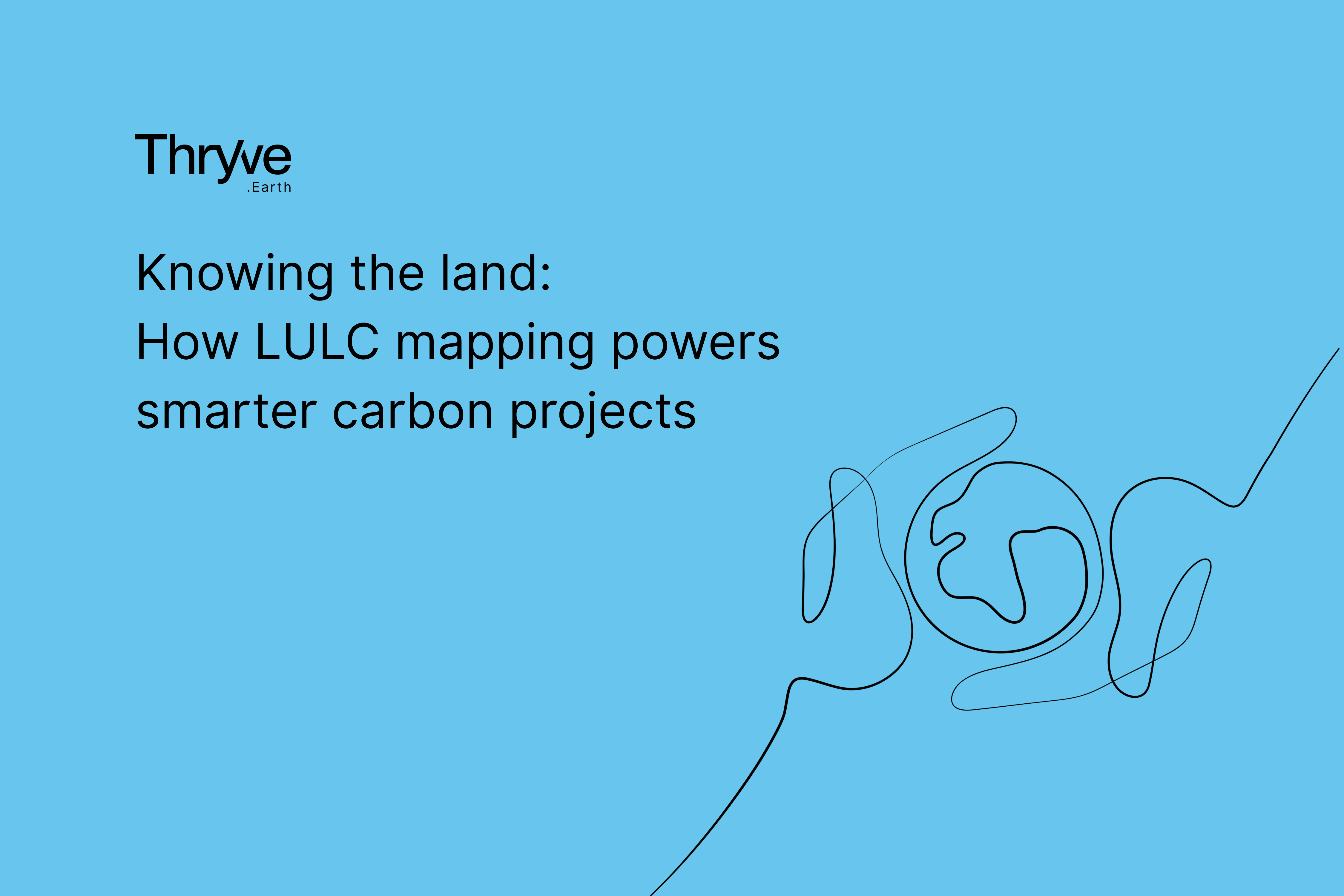 Satellite view of varied land types including forests, croplands, and wetlands, illustrating Thryve.Earth’s use of high-fidelity Land Use and Land Cover (LULC) classification in carbon project design.
