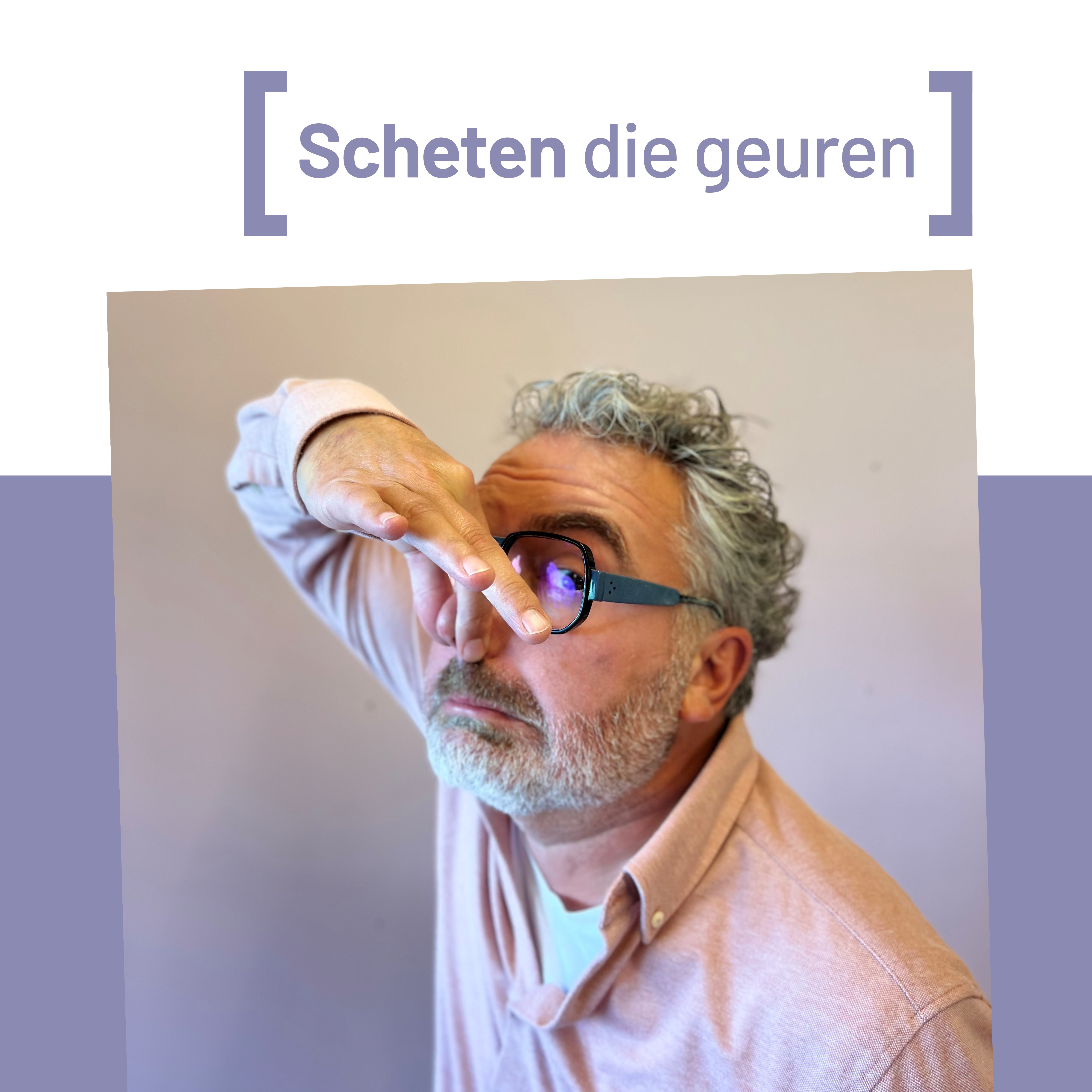 Scheten die geuren.