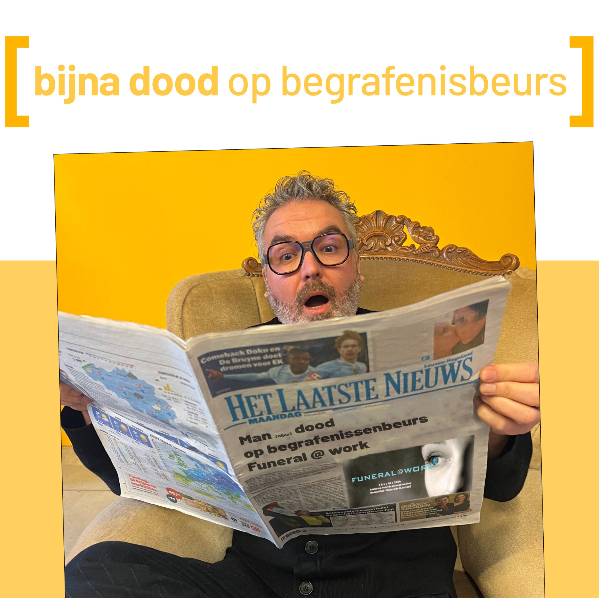Bijna dood op begrafenisbeurs.