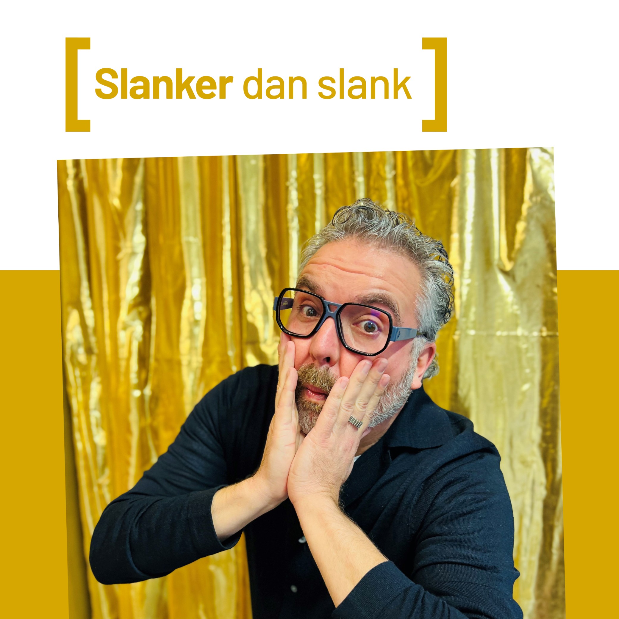 Slanker dan slank.
