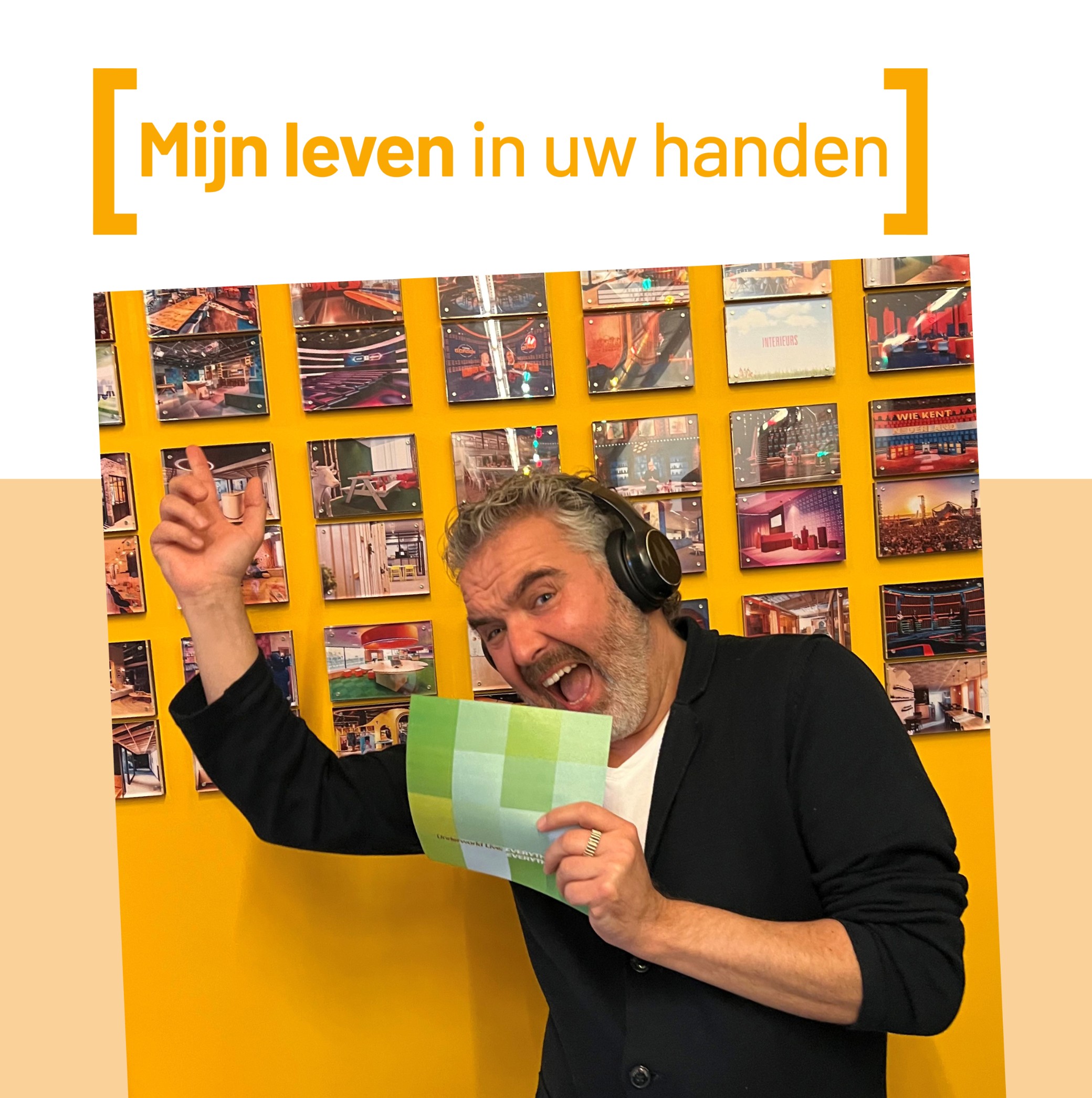 Mijn leven in uw handen.