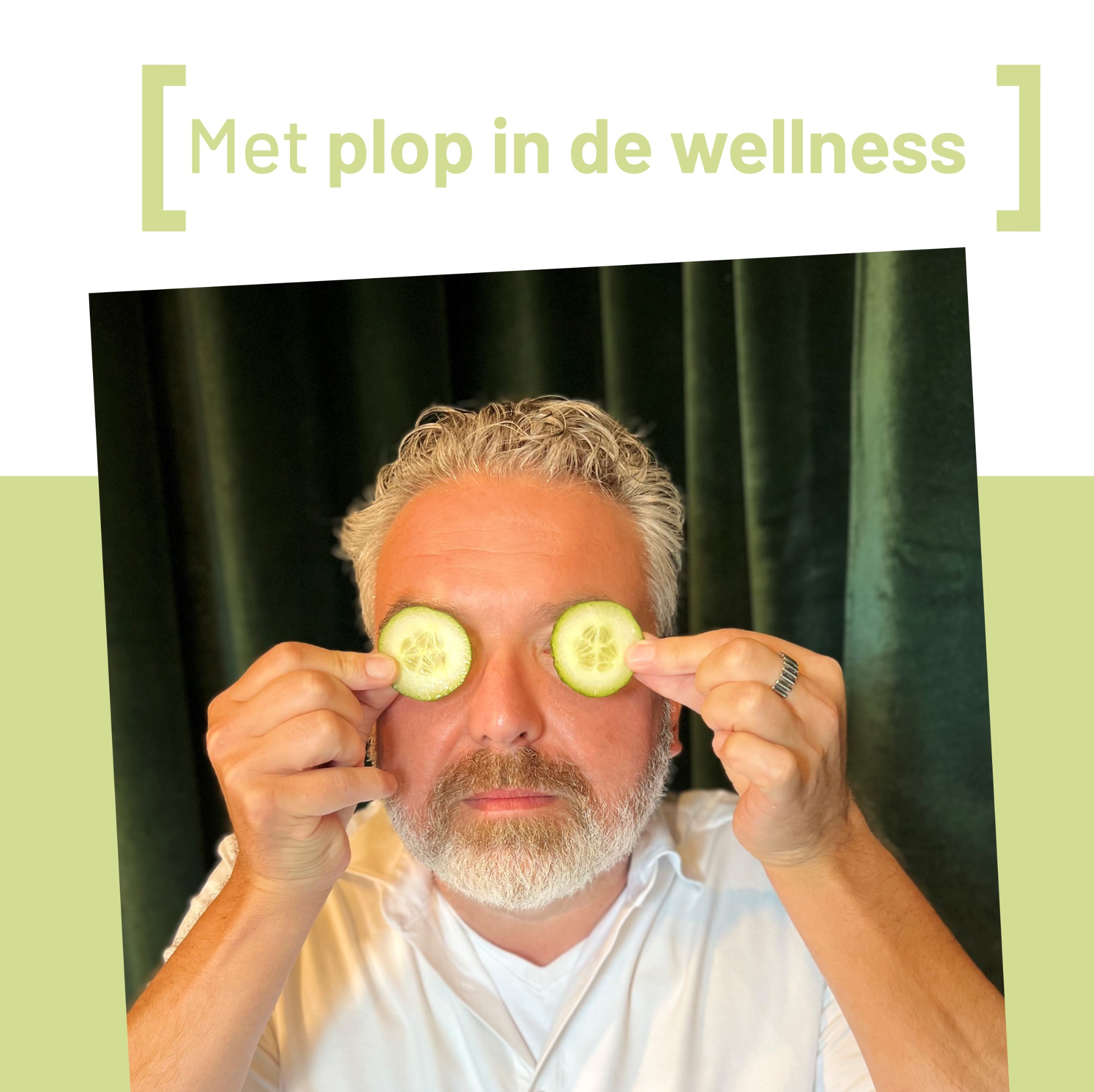 Met plop in de wellness.